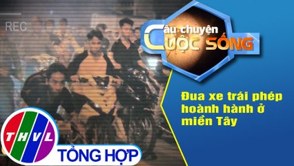 Đua xe trái phép hoành hành ở miền Tây