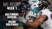 NFL Week 1: Baltimore Ravens vs Miami Dolphins Recap