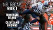 NFL Week 1: Tennessee Titans vs Cleveland Browns Recap