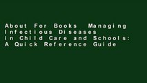 About For Books  Managing Infectious Diseases in Child Care and Schools: A Quick Reference Guide