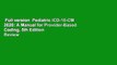 Full version  Pediatric ICD-10-CM 2020: A Manual for Provider-Based Coding, 5th Edition  Review