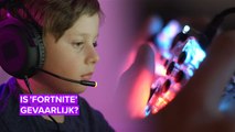 Is 'Fortnite' gevaarlijk voor kinderen?!