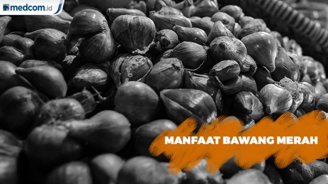 Manfaat Bawang Merah Bagi Kesehatan
