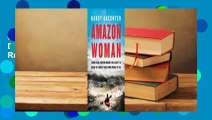 Online Amazon Woman: Facing Fears, Chasing Dreams, and My Quest to Kayak the Largest River from