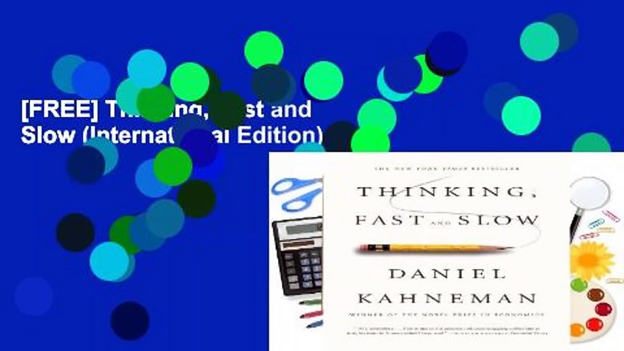 [FREE] Thinking, Fast and Slow (International Edition)