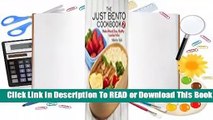 [Read] The Just Bento Cookbook 2: Make-Ahead, Easy, Healthy Lunches to Go  For Kindle