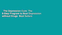 The Depression Cure: The 6-Step Program to Beat Depression without Drugs  Best Sellers Rank : #3