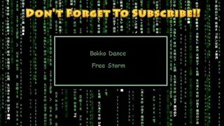 Bokko Dance - Free Storm
