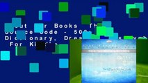 About For Books  The Source Code - 500: Dictionary, Dreams-Signs-Symbols  For Kindle
