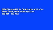 [READ] CompTIA A  Certification All-in-One Exam Guide, Ninth Edition (Exams 220-901   220-902)