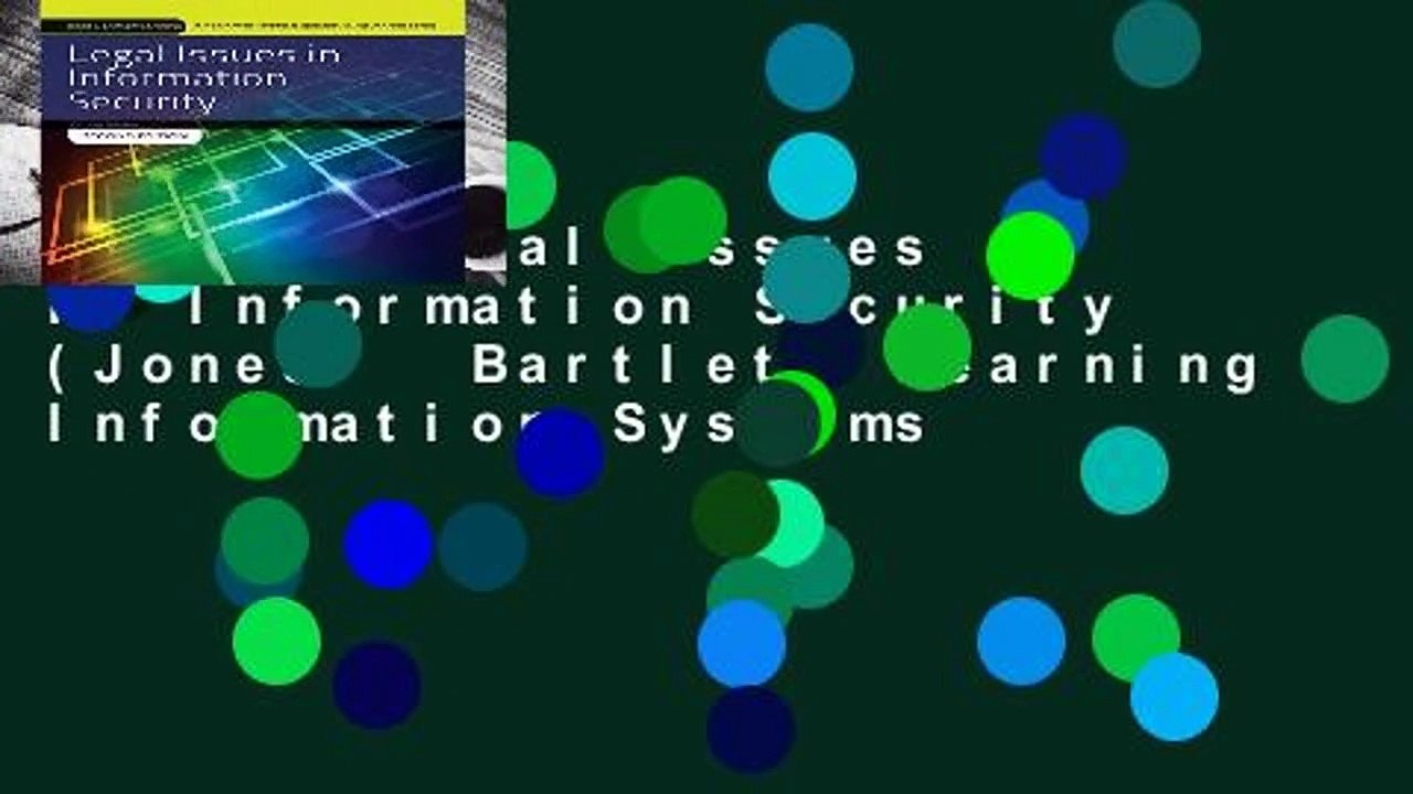 [FREE] Legal Issues In Information Security (Jones   Bartlett Learning Information Systems