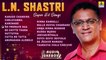 L.N. Shastri Super Hit Songs | Kannada Best Selected Songs Jukebox | Jhankar Music