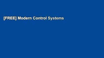 [FREE] Modern Control Systems