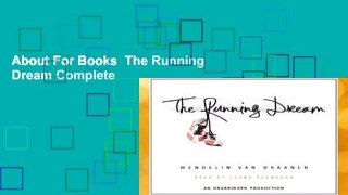 About For Books  The Running Dream Complete