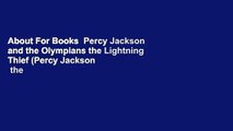About For Books  Percy Jackson and the Olympians the Lightning Thief (Percy Jackson   the