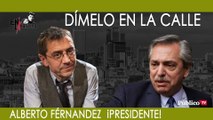 ¡Dímelo en la calle! Juan Carlos Monedero con Alberto Fernández - En la Frontera