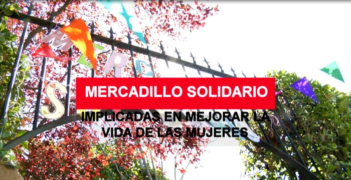Mercadillo solidario: implicadas en mejorar la vida de las mujeres