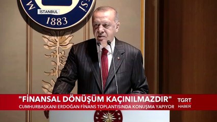 Cumhurbaşkanı Erdoğan: "Katılım Finansı Faizle Hareket Etmemeli"