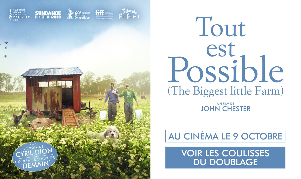 TOUT EST POSSIBLE - Les coulisses du doublage