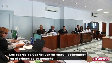 Los padres de Gabriel ven un «móvil ecónomico» en el crimen
