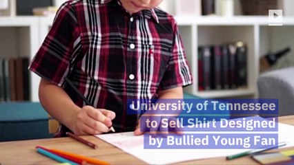 University of Tennessee to Sell Shirt Designed by Bullied Young Fan