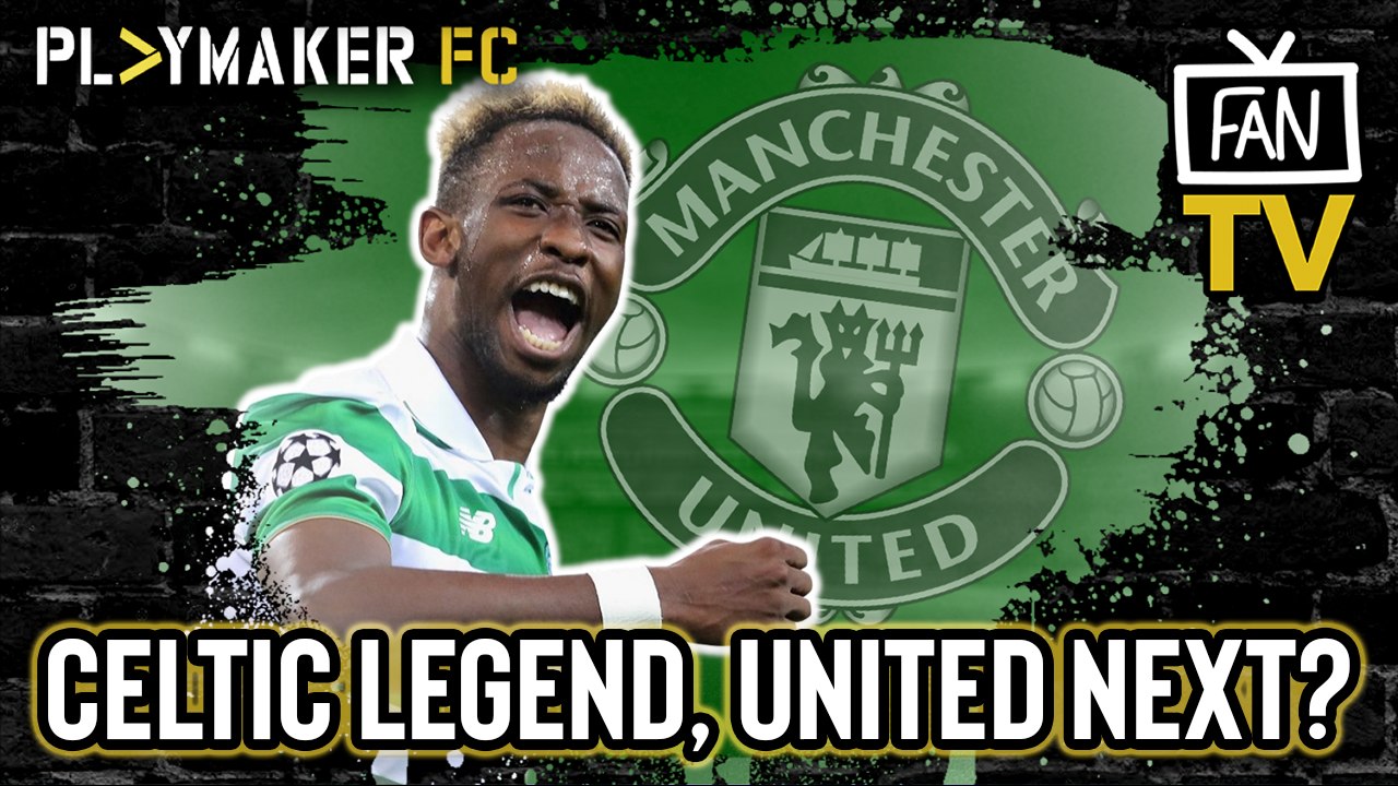Fan TV | Throwback to the former Celtic ace who could be destined for Man Utd