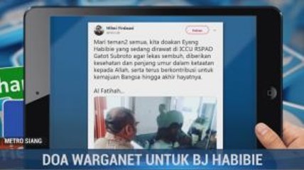 Warganet Doakan Kesembuhan BJ Habibie