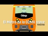 El Metro de la CDMX crece | AlChile