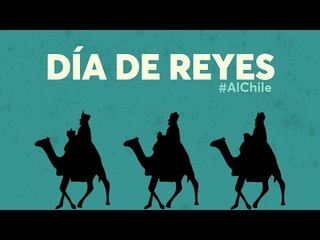 Reyes Magos | #AlChile