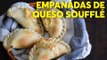 Empanadas de queso soufflé | #Chilantojos