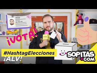 Video de la Semana - Elecciones 2017 ¡ALV! | Sopitas.com