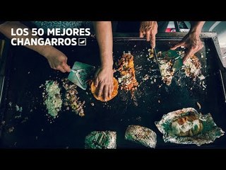 #PODCASTCHILANGO presenta: Los 50 mejores changarros callejeros