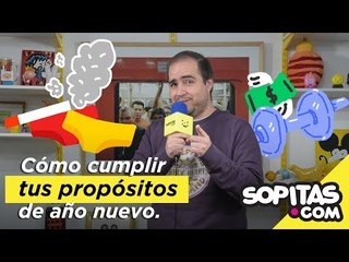 Download Video: Video de la Semana - Cómo cumplir tus propósitos de año nuevo | Sopitas.com