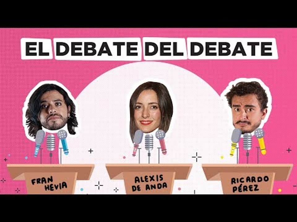 El debate del Debate | Sopitas.com