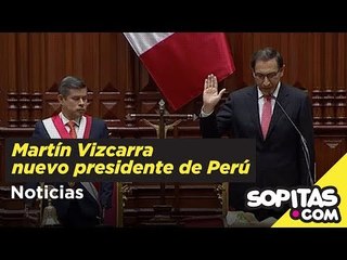 下载视频: Noticias | Martín Vizcarra nuevo presidente del Perú | Sopitas.com