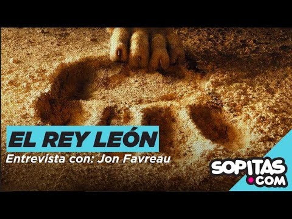 Jon Favreau y el reto de hacer de nuevo 'El Rey León'