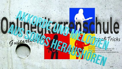 Akkorde und Melodien aus Liedern heraushören