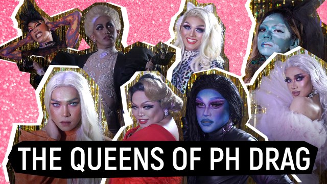 All hail, the queens of Philippine drag