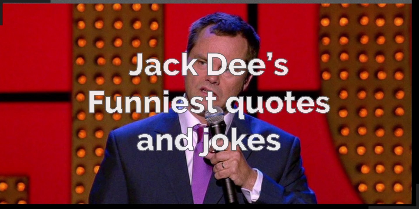 Jack Dee's Funniest quotes and jokes