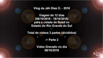 Vlog's da Jéssica Dias O. - Vlog #7 (Viagem/Passeio - Cidade: Butiá/RS - #2)