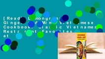 [Read] Lemongrass, Ginger and Mint Vietnamese Cookbook: Classic Vietnamese Restaurant Favorites at