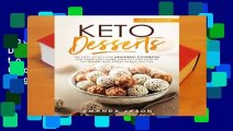 About For Books  Keto Desserts: The Easy to Follow Ketogenic Cookbook for your Low-Carb High-Fat
