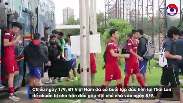 Đội tuyển Việt Nam hứng khởi trong tập buổi đầu tiên tại Thái Lan | VFF Channel