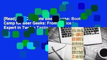 [Read] The Complete Beer Course: Boot Camp for Beer Geeks: From Novice to Expert in Twelve Tasting