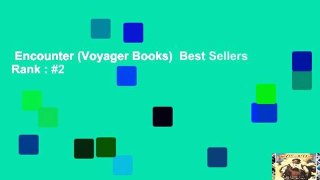 Encounter (Voyager Books)  Best Sellers Rank : #2