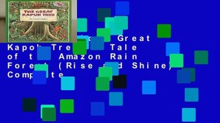 Full Version  Great Kapok Tree: A Tale of the Amazon Rain Forest (Rise and Shine) Complete