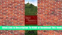 [Read] Barolo and Barbaresco: The King and Queen of Italian Wine  For Online