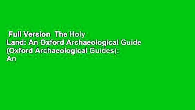 Full Version The Holy Land: An Oxford Archaeological Guide (Oxford Archaeological Guides): An