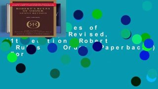 Robert s Rules of Order Newly Revised, 11th edition (Robert s Rules of Order (Paperback))  For