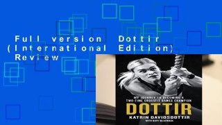 Full version  Dottir (International Edition)  Review